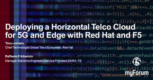 Deploying a Horizontal Telco Cloud for 5G and Edge with Red Hat and F5